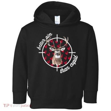 Boy Valentines Bucked Better Aim Than Cupid Deer Hunting Toddler Hoodie