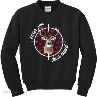 Boy Valentines Bucked Better Aim Than Cupid Deer Hunting Kids Sweatshirt