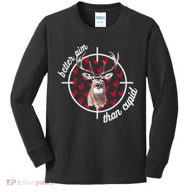 Boy Valentines Bucked Better Aim Than Cupid Deer Hunting Kids Long Sleeve Shirt