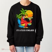 Beach Vacation Drinking Parrot ItS 5 OClock Somewhere Women's Sweatshirt thumb 0