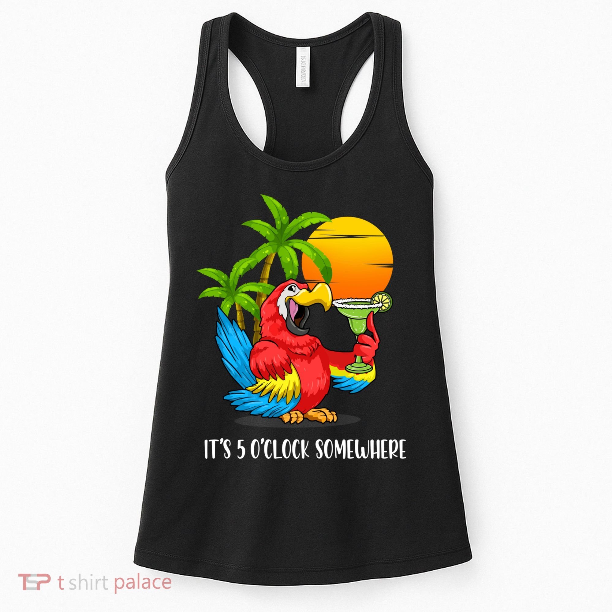 Beach Vacation Drinking Parrot ItS 5 OClock Somewhere Women's Tank Top
