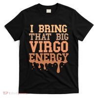 Big Virgo Energy Virgo Drip Melanin Vibes Birthday T-Shirt thumb 0