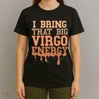 Big Virgo Energy Virgo Drip Melanin Vibes Birthday T-Shirt thumb 4