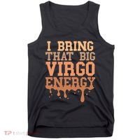 Big Virgo Energy Virgo Drip Melanin Vibes Birthday Tank Top thumb 0