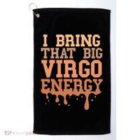 Big Virgo Energy Virgo Drip Melanin Vibes Birthday Golf Towel thumb 0