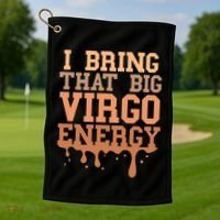 Big Virgo Energy Virgo Drip Melanin Vibes Birthday Golf Towel thumb 1