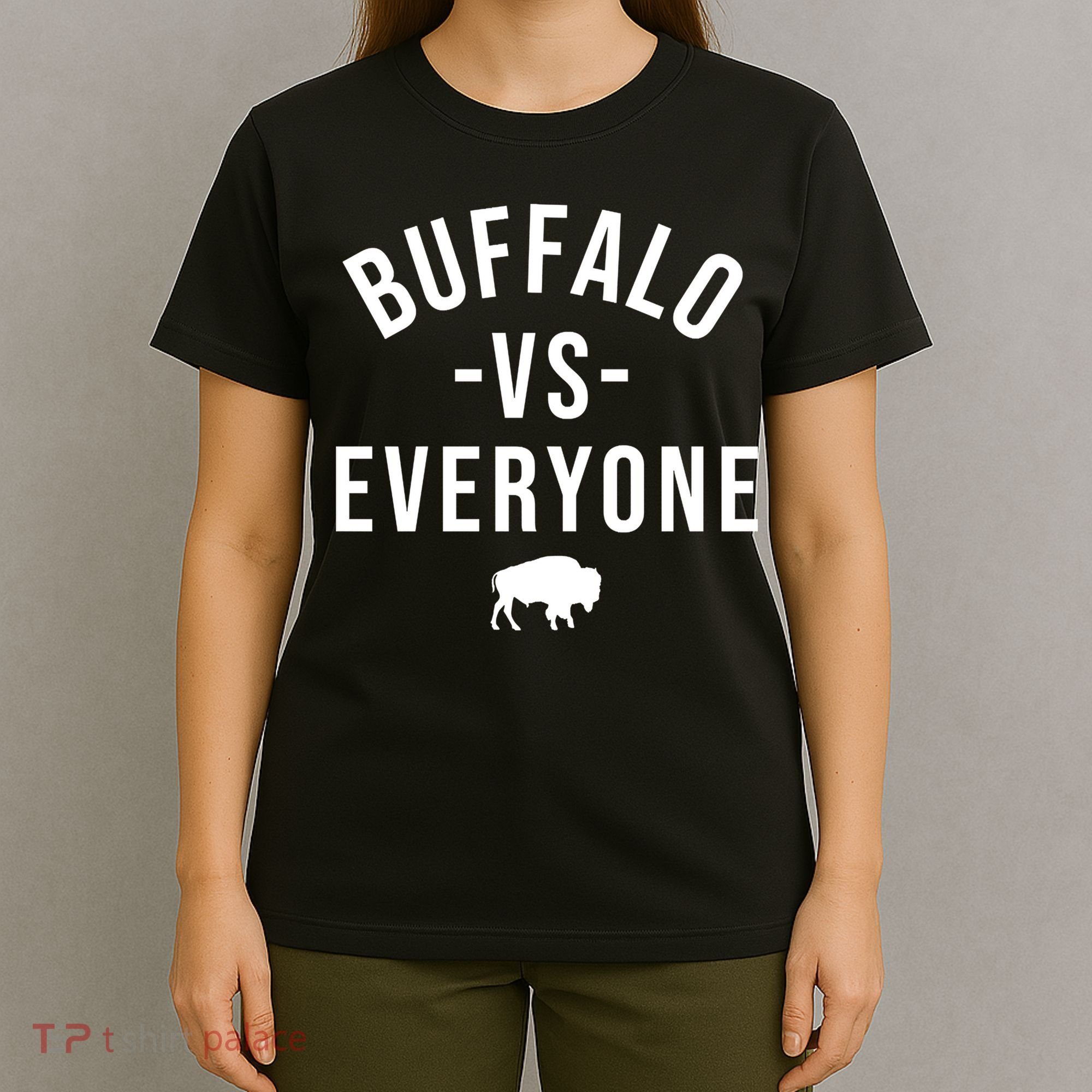 Buffalo Vs Everybody T-Shirt