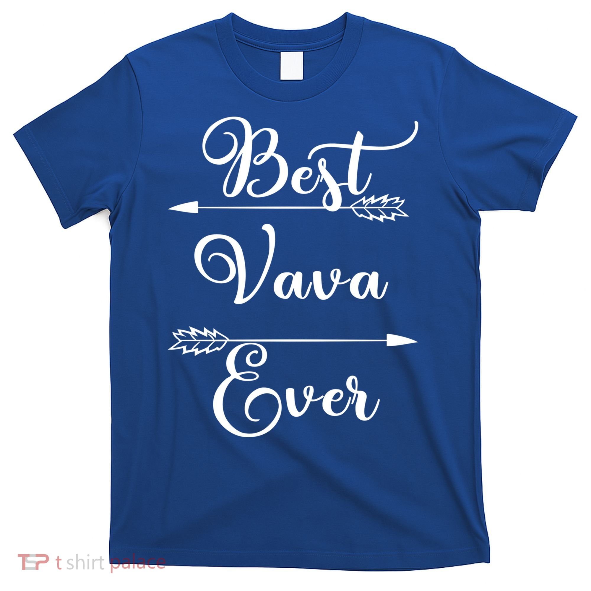Best Vava Ever Proud Grandmas Birthday Family Christmas Cute Gift T-Shirt