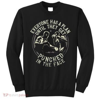 Boxing Vintage Everyone Has A Plan Until They Get Punched In Sweatshirt