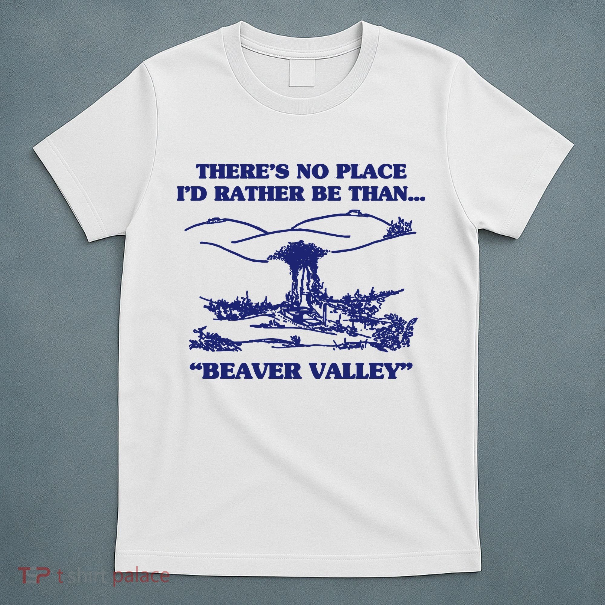 Beaver Valley Funny Offensive T-Shirt