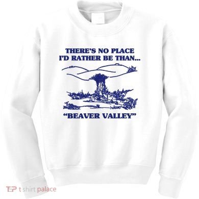 Beaver Valley Funny Offensive Kids Sweatshirt