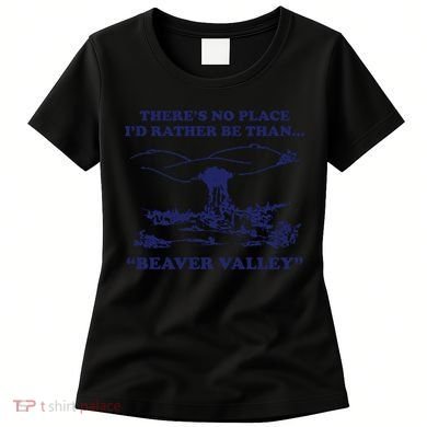 Beaver Valley Funny Offensive Women's T-Shirt