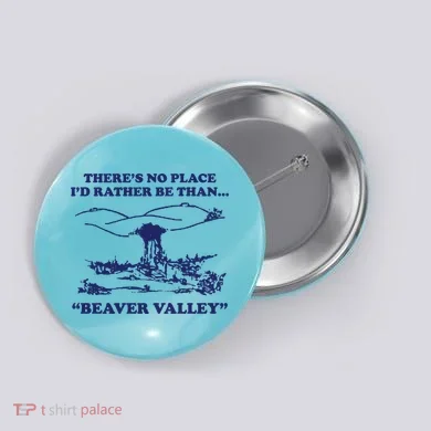 Beaver Valley Funny Offensive Button