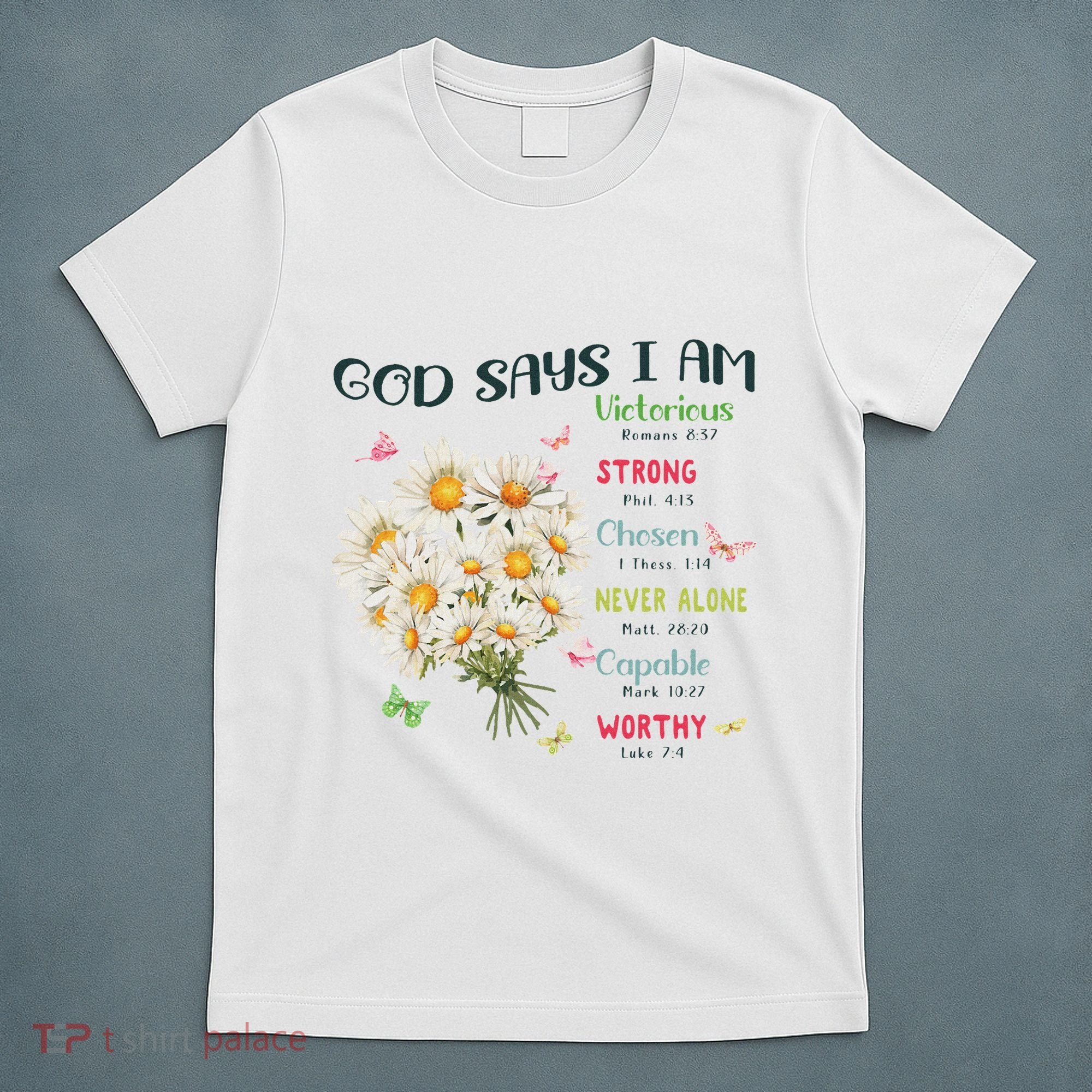 Bible Verse God Says I Am Christian Faith Baby Girl T-Shirt
