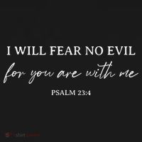 Bible Verse I Will Fear No Evil You Are With Christian Long Sleeve Shirt thumb 2