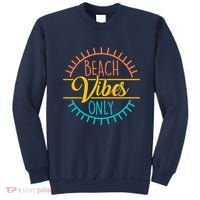 Beach Vibes Only Vacation Travel Sweatshirt thumb 0