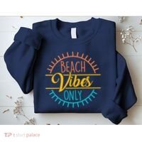 Beach Vibes Only Vacation Travel Sweatshirt thumb 2