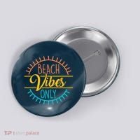 Beach Vibes Only Vacation Travel Button thumb 0