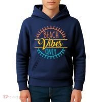 Beach Vibes Only Vacation Travel Kids Hoodie thumb 4