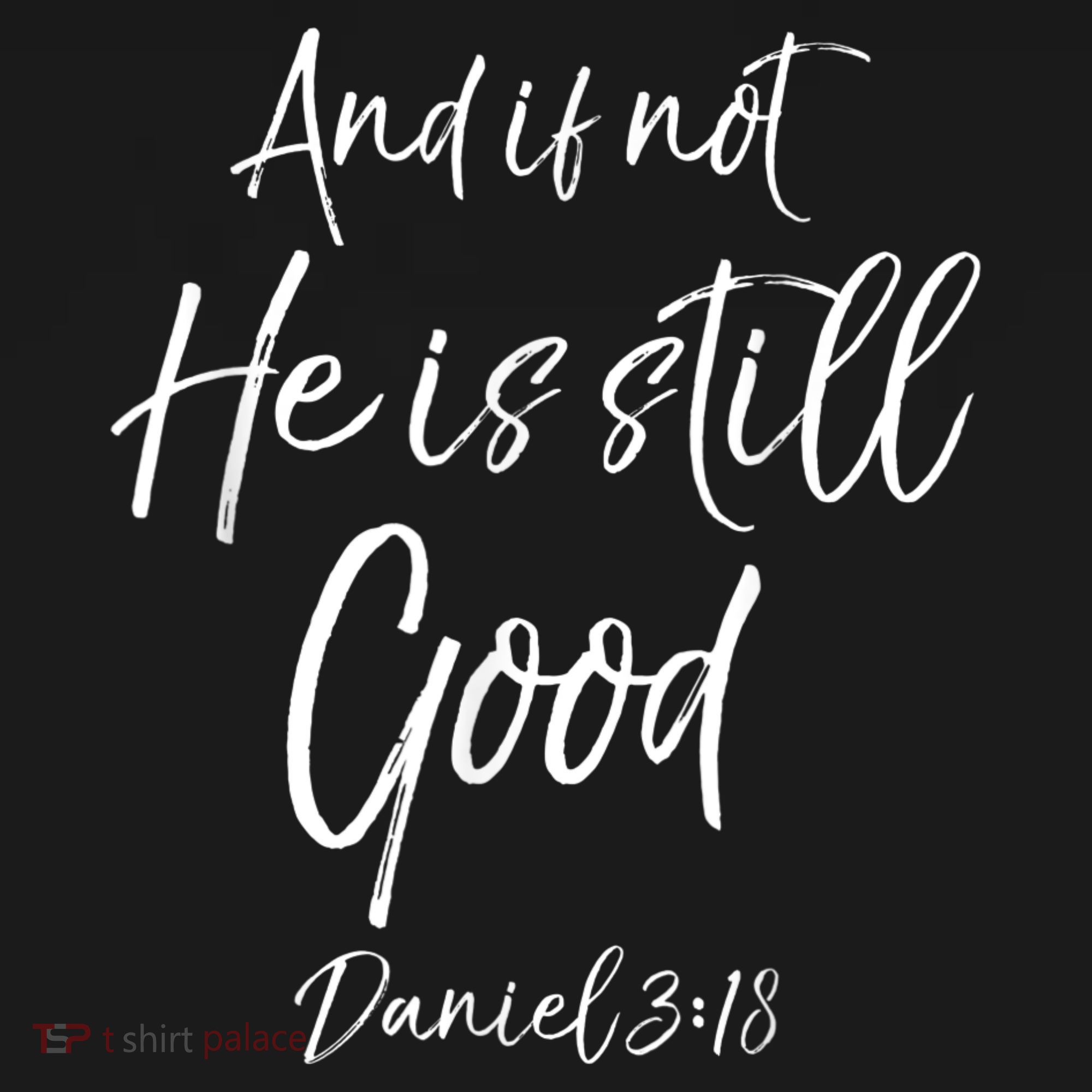 Bible Verse Quote And If Not He Is Still Good Tote Bag
