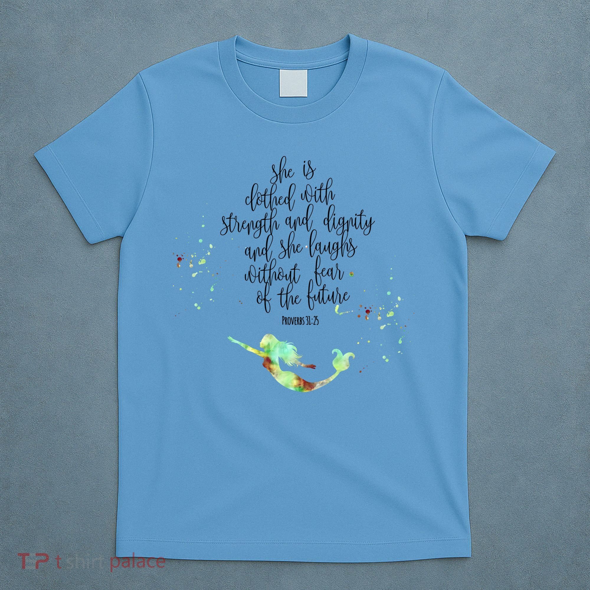 Bible Verse She Is Clothed In Strength And Dignity Mermaid Gift T-Shirt