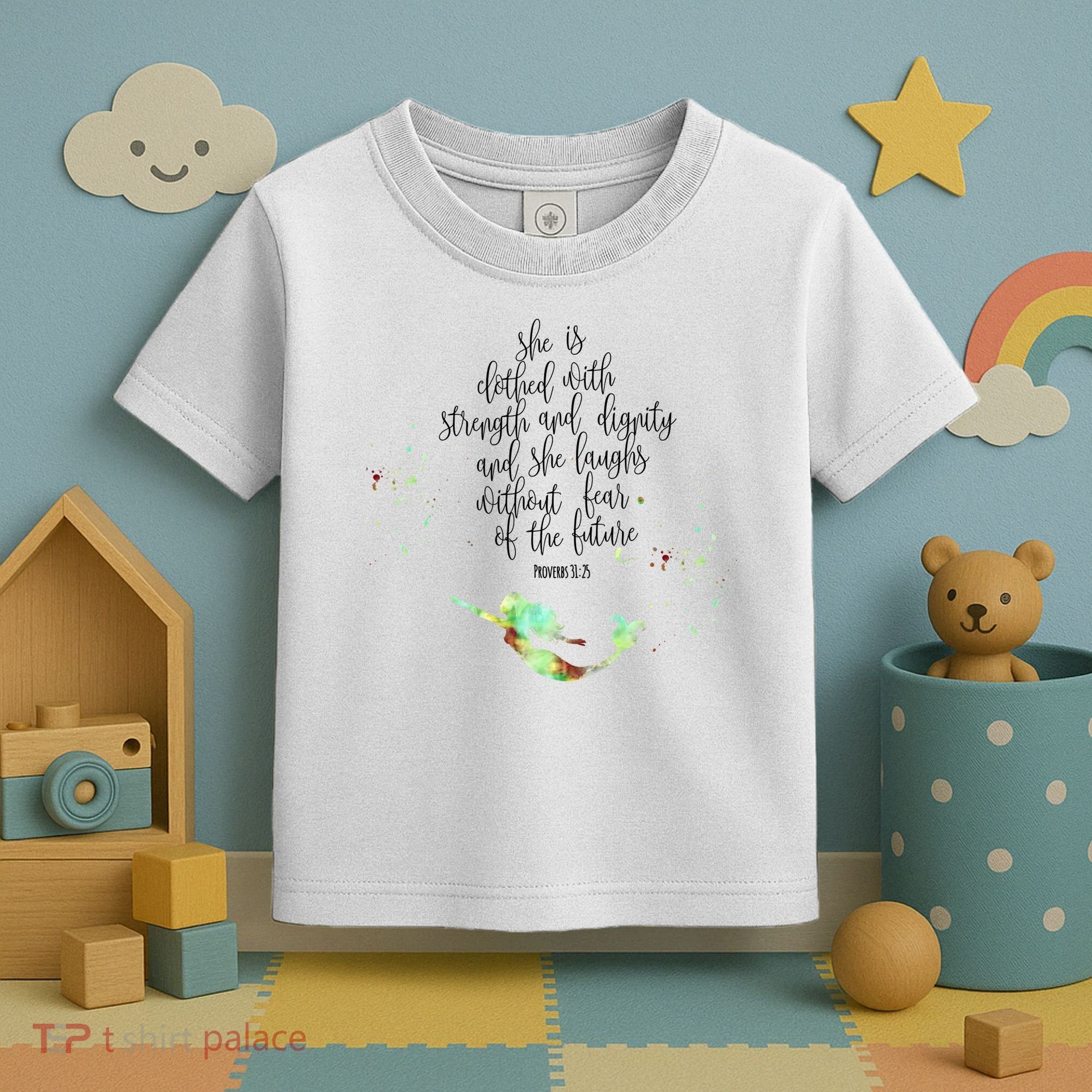 Bible Verse She Is Clothed In Strength And Dignity Mermaid Gift Toddler T-Shirt
