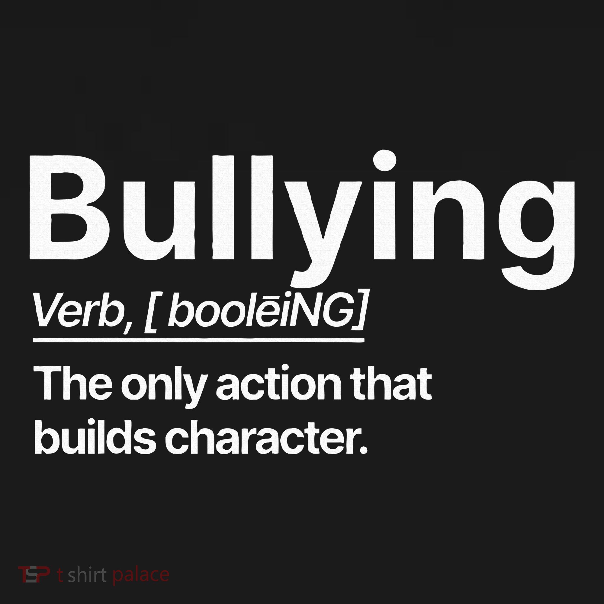 Bullying Verb The Only Action That Builds Character Women's Hoodie