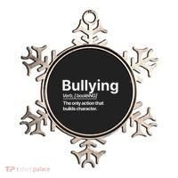 Bullying Verb The Only Action That Builds Character Ornament thumb 0