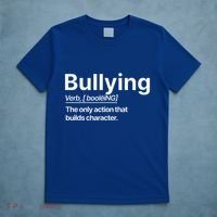 Bullying Verb The Only Action That Builds Character T-Shirt thumb 5