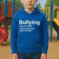 Bullying Verb The Only Action That Builds Character Kids Hoodie thumb 2
