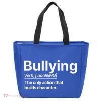 Bullying Verb The Only Action That Builds Character Tote Bag thumb 0