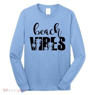 Beach Vibes Tropical Vacation Long Sleeve Shirt