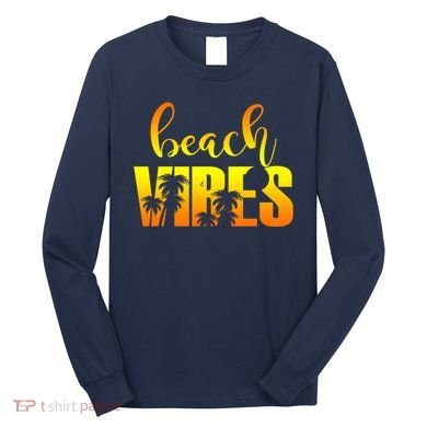 Beach Vibes Tropical Sunset Vacation Long Sleeve Shirt