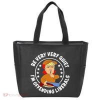 Be Very Very Quiet IM Offending Liberals Tote Bag thumb 0