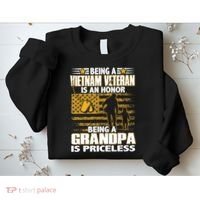 Being Vietnam Veteran Is An Honor Grandpa Is Priceless Sweatshirt thumb 2