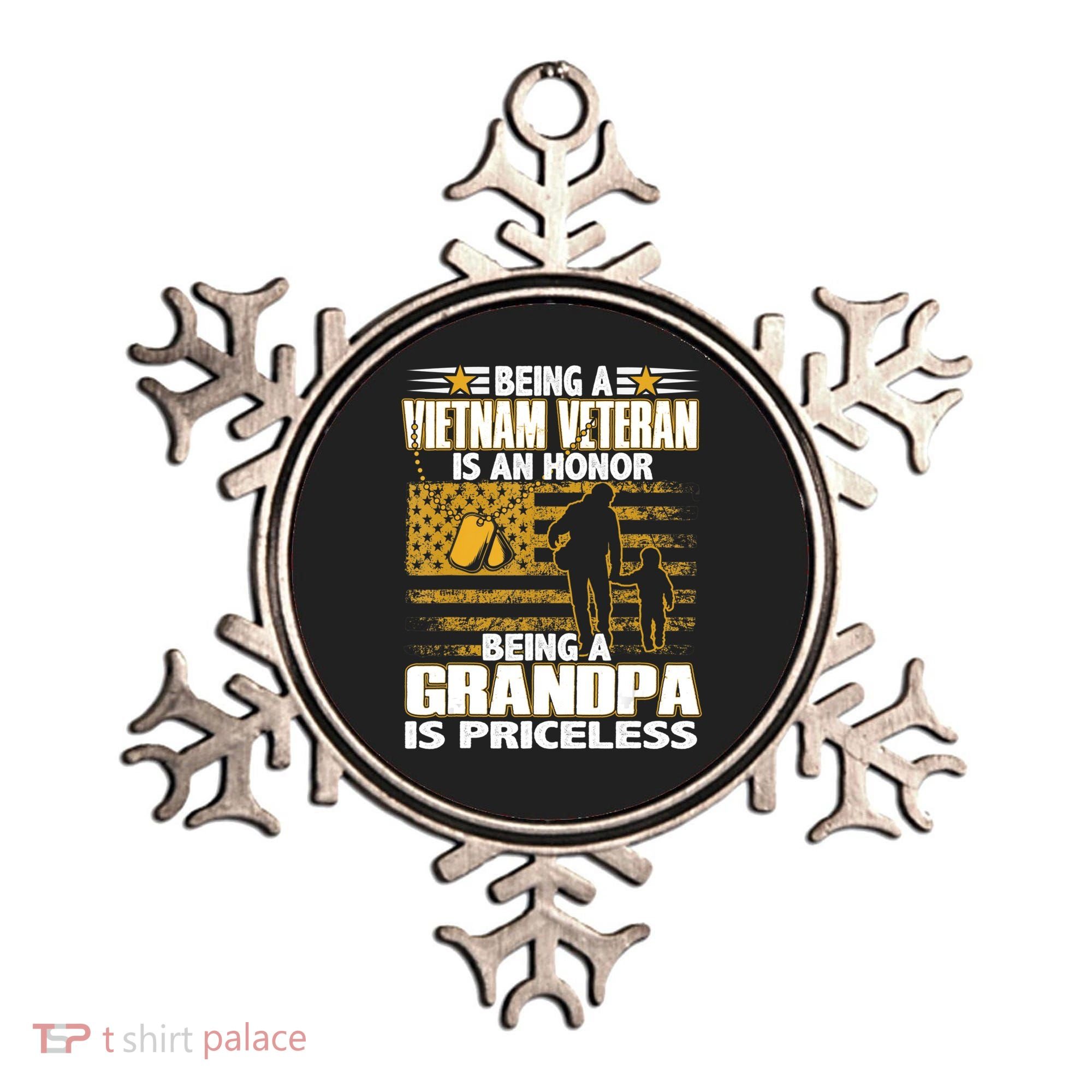 Being Vietnam Veteran Is An Honor Grandpa Is Priceless Ornament