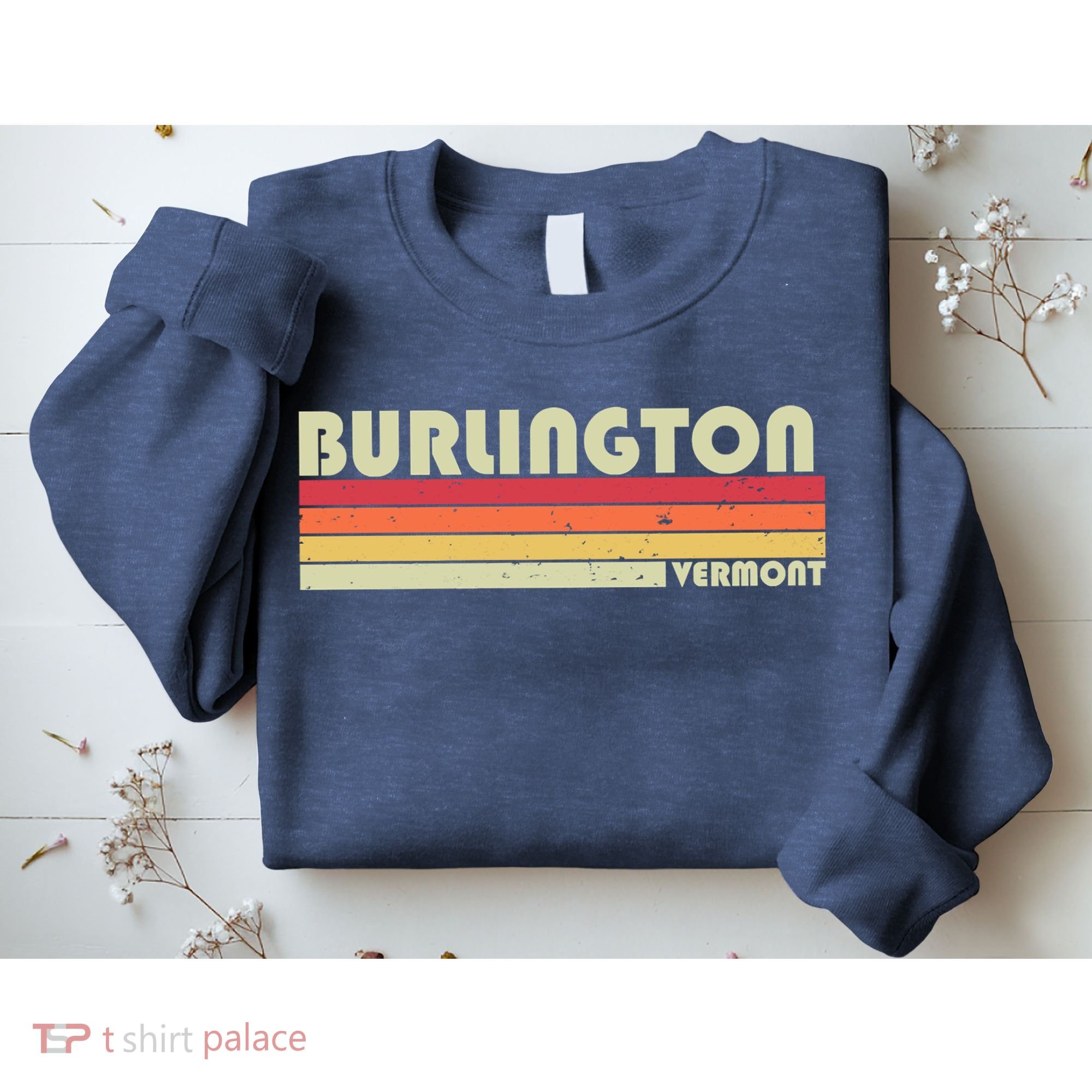 BURLINGTON VT VERMONT Funny City Home Roots Gift Retro 80s Sweatshirt