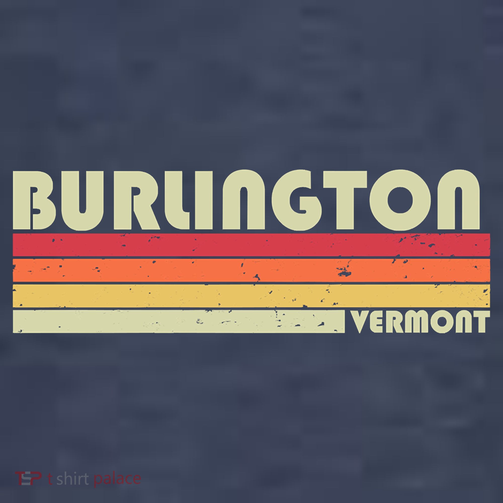 BURLINGTON VT VERMONT Funny City Home Roots Gift Retro 80s T-Shirt