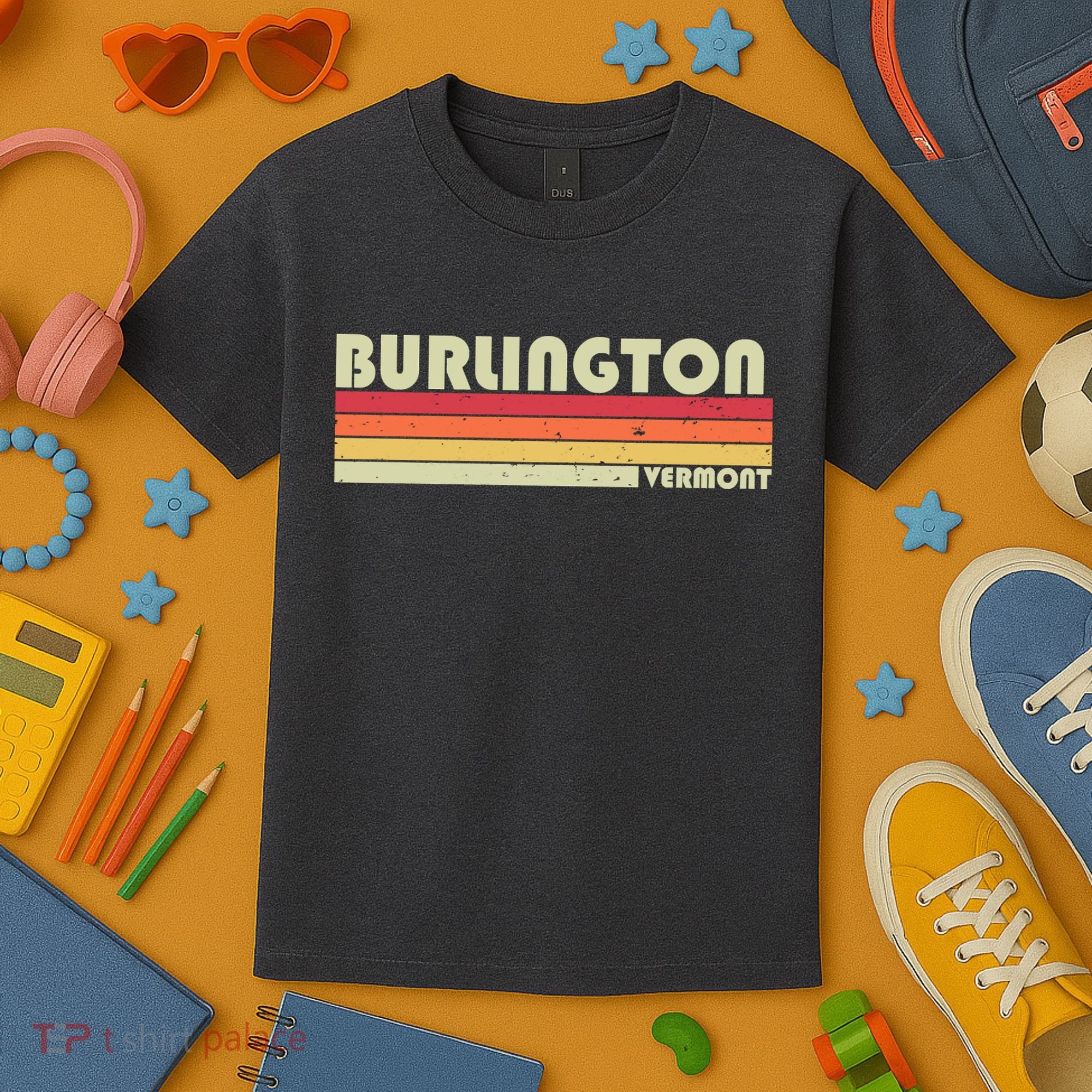 BURLINGTON VT VERMONT Funny City Home Roots Gift Retro 80s Kids T-Shirt