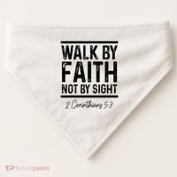 Bible Verse Walk Faith Not By Sight Christian Pastor USA-Made Doggie Bandana thumb 0