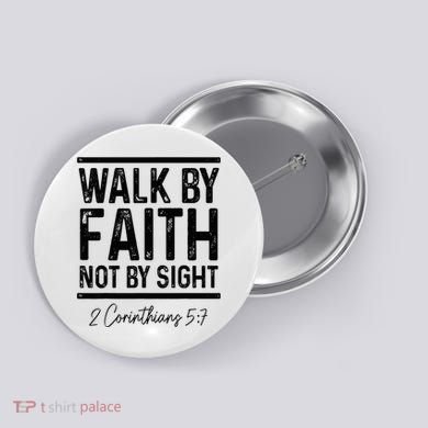 Bible Verse Walk Faith Not By Sight Christian Pastor Button