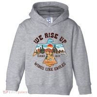 Bible Verse We Rise Up Wings Like Eagles Isaiah 4031 Toddler Hoodie thumb 0