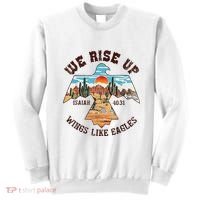 Bible Verse We Rise Up Wings Like Eagles Isaiah 4031 Sweatshirt thumb 0