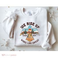 Bible Verse We Rise Up Wings Like Eagles Isaiah 4031 Sweatshirt thumb 2