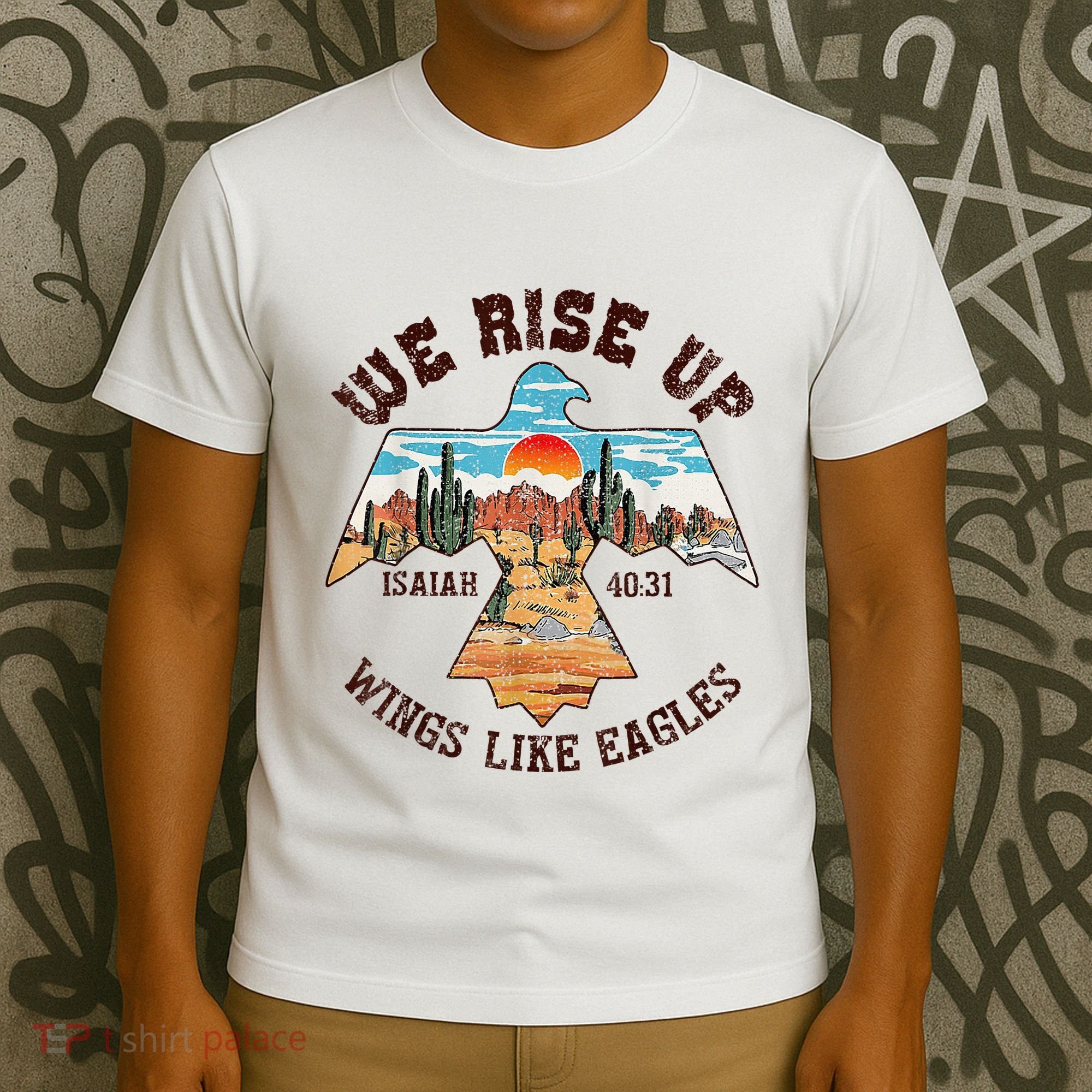 Bible Verse We Rise Up Wings Like Eagles Isaiah 4031 T-Shirt