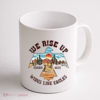Bible Verse We Rise Up Wings Like Eagles Isaiah 4031 Coffee Mug thumb 1