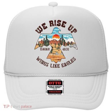 Bible Verse We Rise Up Wings Like Eagles Isaiah 4031 Hat