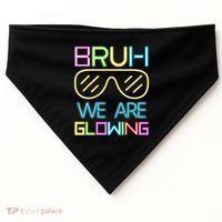 Bruh We Are Glowing In My Era Group Team USA-Made Doggie Bandana thumb 0