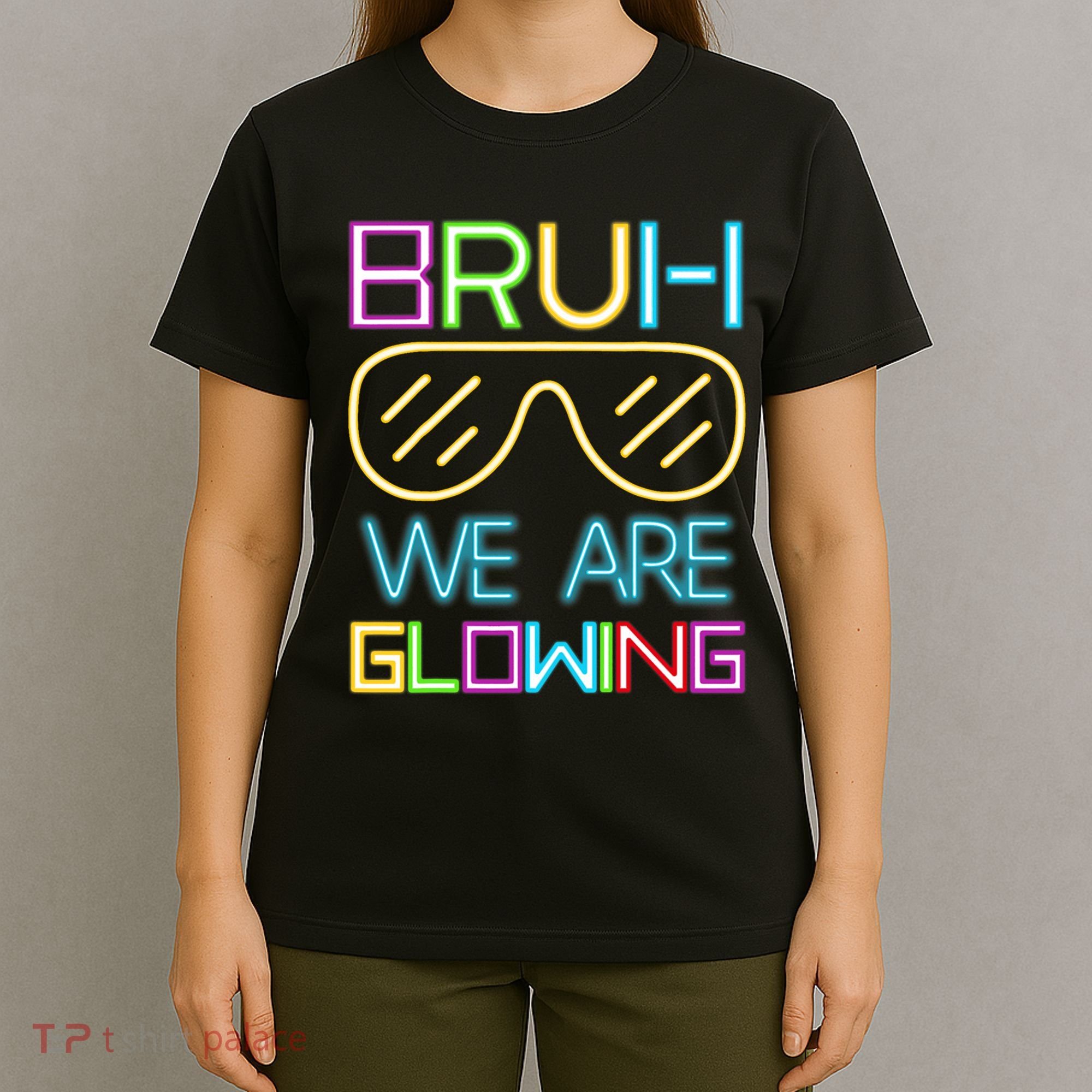 Bruh We Are Glowing In My Era Group Team T-Shirt