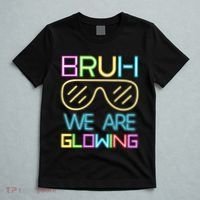 Bruh We Are Glowing In My Era Group Team T-Shirt thumb 5